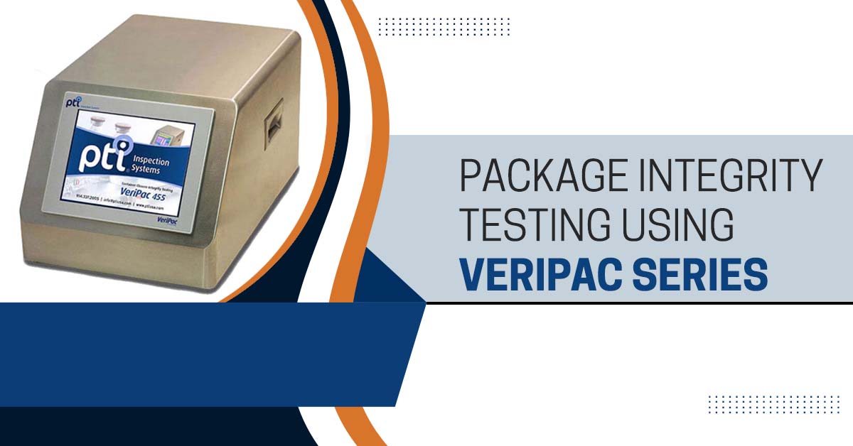 Package Integrity Testing Using VeriPac Series